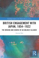 British Engagement With Japan, 1854â€“1922