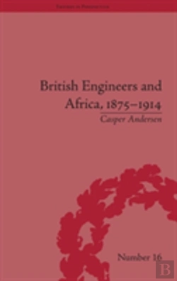 Bertrand.pt - British Engineers And Africa, 1875â€“1914