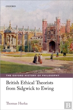 Bertrand.pt - British Ethical Theorists From Sidgwick To Ewing