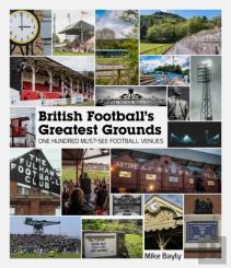 British Football'S Greatest Grounds