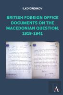 British Foreign Office Documents On The Macedonian Question, 1919-1941