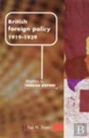 British Foreign Policy, 1919â€“1939