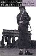 British Foreign Policy, 1945â€“56