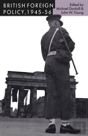 British Foreign Policy, 1945â€“56