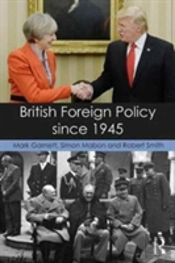 British Foreign Policy Since 1945