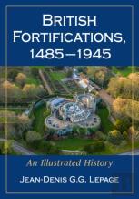 British Fortifications, 1485-1945