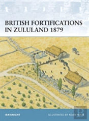 British Fortifications In Zululand 1879