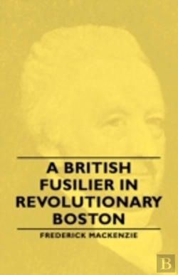 Bertrand.pt - British Fusilier In Revolutionary Boston