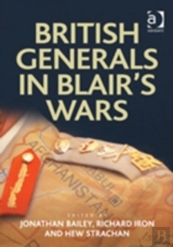 Bertrand.pt - British Generals In Blair'S Wars