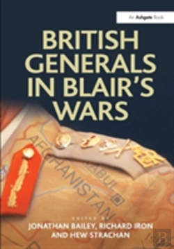 Bertrand.pt - British Generals In Blair'S Wars