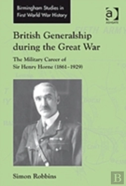 Bertrand.pt - British Generalship During The Great War