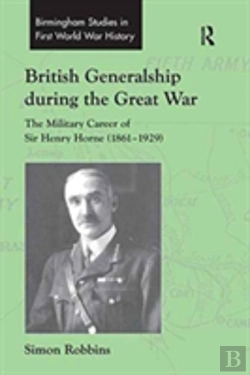 Bertrand.pt - British Generalship During The Great War