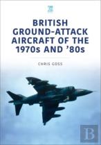 British Ground-Attack Aircraft Of The 1970s And 80s