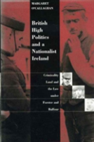 British High Politics And A Nationalist Ireland
