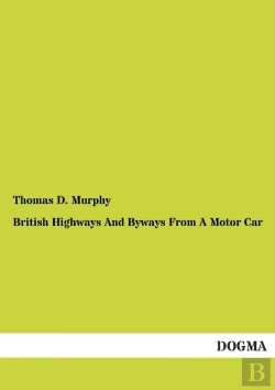 Bertrand.pt - British Highways And Byways From A Motor Car