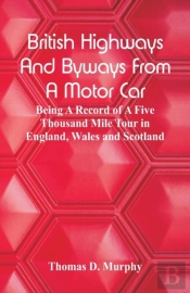British Highways And Byways From A Motor Car