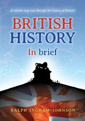British History In Brief