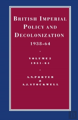 Bertrand.pt - British Imperial Policy And Decolonization, 1938-64