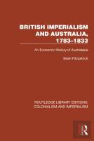 British Imperialism And Australia, 1783â€“1833