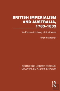 Bertrand.pt - British Imperialism And Australia, 1783â€“1833