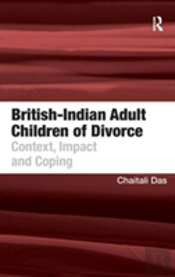 British-Indian Adult Children Of Divorce