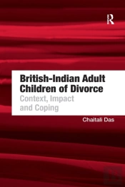 British-Indian Adult Children Of Divorce