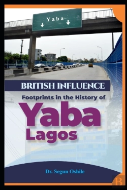 Bertrand.pt - British Influence Footprints In The History Of Yaba Lagos