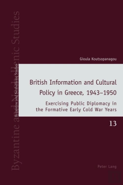 Bertrand.pt - British Information And Cultural Policy In Greece, 19431950