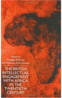 Bertrand.pt - British Intellectual Engagement With Africa In The Twentieth Century