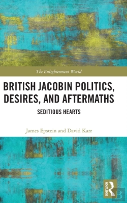 Bertrand.pt - British Jacobin Politics, Desires, And Aftermaths