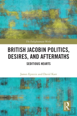 Bertrand.pt - British Jacobin Politics, Desires, And Aftermaths