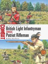 British Light Infantryman Vs Patriot Rifleman