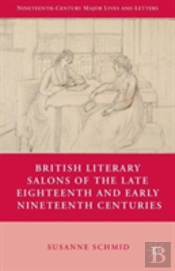 British Literary Salons Of The Late Eighteenth And Early Nineteenth Centuries