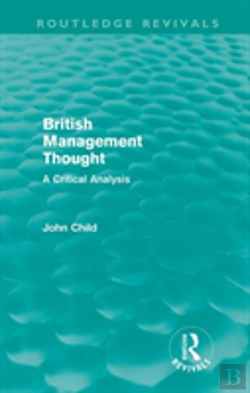 Bertrand.pt - British Management Thought (Routledge Revivals)