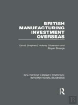 Bertrand.pt - British Manufacturing Investment Overseas (Rle International Business)