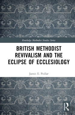Bertrand.pt - British Methodist Revivalism And The Eclipse Of Ecclesiology