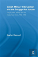 British Military Intervention And The Struggle For Jordan
