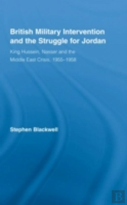 Bertrand.pt - British Military Intervention And The Struggle For Jordan