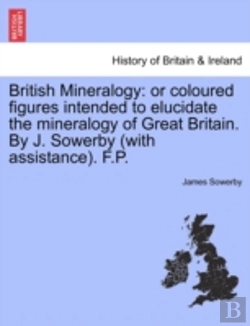Bertrand.pt - British Mineralogy: Or Coloured Figures