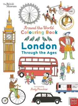 Bertrand.pt - British Museum: Around The World Colouring: London Through The Ages