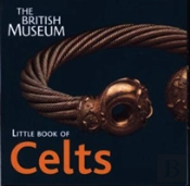 British Museum Little Book Of Celts