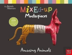 Bertrand.pt - British Museum: Mixed-Up Masterpieces, Amusing Animals