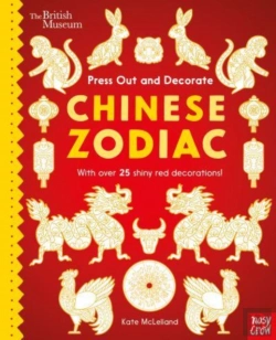 Bertrand.pt - British Museum Press Out And Decorate: Chinese Zodiac