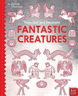 Bertrand.pt - British Museum Press Out And Decorate: Fantastic Creatures