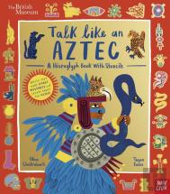British Museum: Talk Like An Aztec