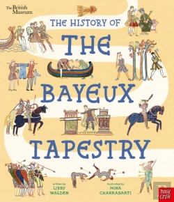 Bertrand.pt - British Museum: The History Of The Bayeux Tapestry