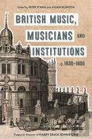 British Music, Musicians And Institutions, C. 1630-1800