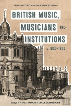 Bertrand.pt - British Music, Musicians And Institutions, C. 1630-1800