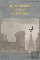 British Muslims And The Call To Global Jihad