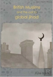 British Muslims And The Call To Global Jihad